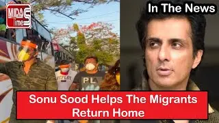 Sonu Sood Helping The Migrants