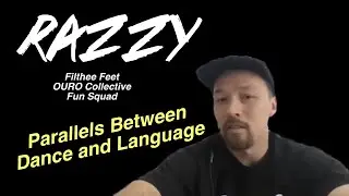 Razzy on the Parallels between Language and Dance - Beyond the Dance Floor