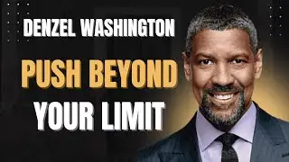 Denzel Washington: Push Yourself Beyond Your Limits #motivation #denzelwashington #denzelquotes