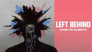 Lang Janay &ndash; KH44KI x ALI ALLAHDITTA | Official Audio | Left Behind