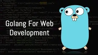 Why Should You Opt Golang For Web Development