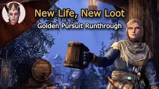 Golden Pursuit Runthrough: New Life New Loot / The Elder Scrolls Online / uFuqinwitme