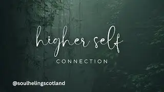 Connection with higher self. Part 4 of a quantum soul healing session