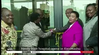Dr Pixley Ka Isaka Seme Memorial Hospital in KwaMashu officially opened