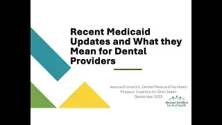 Recent Medicaid Updates & What They Mean for Dental Providers