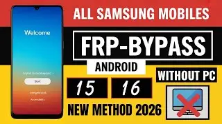 🚀 All Samsung FRP Bypass 2026 | Android 15/16 | No Tool No PC | 100% Success