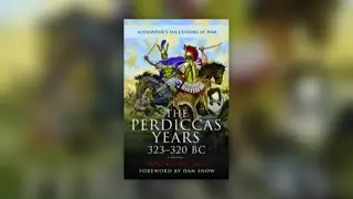 Book Review of The Perdiccas Years, 323&ndash;320 BC: Alexander's Successors at War by Tristan Hughes
