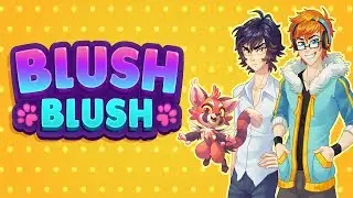 BLUSH BLUSH - МИМИШНОСТИ