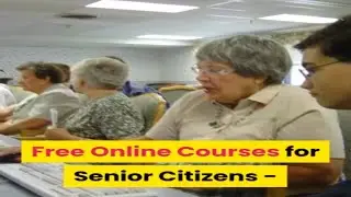 free online courses for senior citizens frugal for less