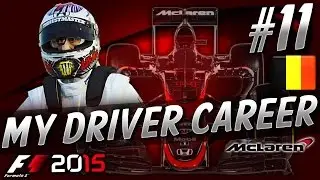 F1 2015 MyDriver CAREER PART 11: BELGIAN GRAND PRIX