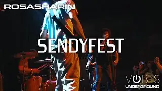 Rosasharin LIVE at SENDY FEST - Vibes Underground | September 27th, 2025