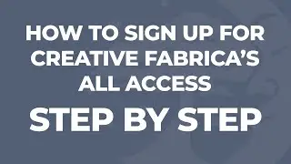 Как зарегистрироваться на полный доступ к Creative Fabrica &mdash; пошаговое руководство