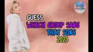 CAN YOU GUESS WHICH GROUP SANG THAT SONG? | KPOP QUIZ | (30 SONGS) (2023)