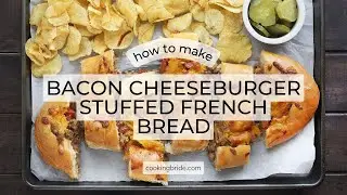 Bacon Cheeseburger Stuffed French Bread Recipe