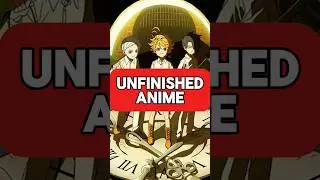 UNFINISHED ANIME! #anime #animeshorts #thepromisedneverland