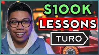 3 Lessons Making $100k+ On Turo
