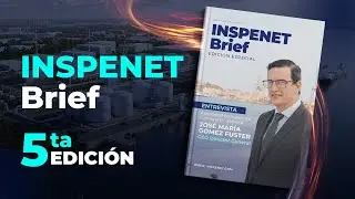 INSPENET Brief 5ta Edici&oacute;n: Descubre los secretos de los l&iacute;deres de la Industria Energ&eacute;tica