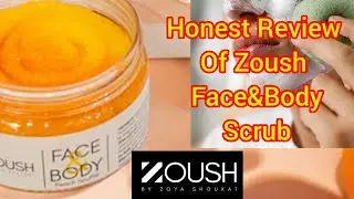 Zoush By Zoya Shaukat Ke Face & Body Scrub  Ka Honest Review | Peach Souffle Worth Buying Or Not 🍑