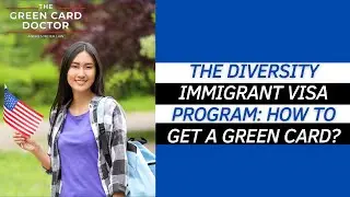 Diversity Immigrant Visa Program: How to get a green card (New Jersey Immigration attorney Explains)