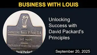 Unlocking Success with David Packard's Principles | Business with Louis