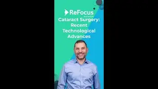 Revolutionary Advances in Cataract Surgery: Laser Techniques & Lens Technologies