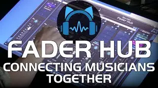 Connecting Musicians Together With Blue Cat's Fader Hub Network Mixing & Streaming Console