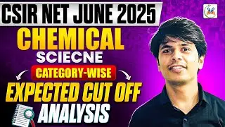 CSIR NET Expected Cut Off 2025 | CSIR NET Chemical Science Expected Cut Off 2025 | MadChem Classes