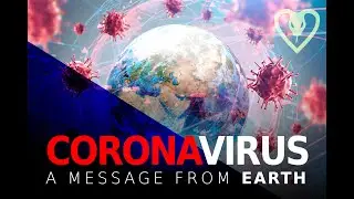 🙏 A MESSAGE FROM EARTH 🌏 | #LISTEN !! | Covid-19 | Corona Virus