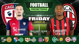 PREDICTIONS FOOTBALL TODAY 02 JANUARY | LA LIGA  | SERIE A | LIGUE 1 | GOLDEN PICKS | BETTING TIPS