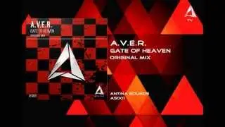 A.V.E.R - Gate Of Heaven (Original Mix) [ANTINA SOUNDS]