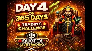 Quotex Live Trading 🔴 | Day 4 of 365 🚀 | Trading Challenge