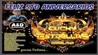 MIX FATALIDAD - FELIZ 5TO ANIVERSARIO CUCHY Y LAS ESTRELLAS DE PAMPLONA - ZURDO PRODUCCIONES EN 4.5K