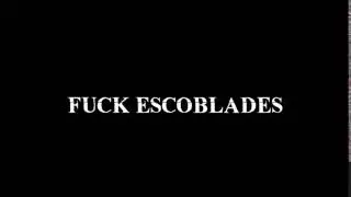 fuck escoblades