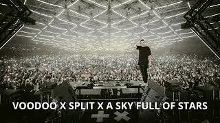 VOODOO X SPLIT X A SKY FULL OF STARS