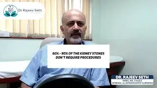 Doc Talk: Managing Stone Recurrence by Dr. Rajeev Seth
