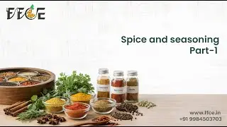 Introduction to the Spice Industry & Blended Spices