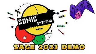 Sonic ExBound | SAGE 2023 Demo