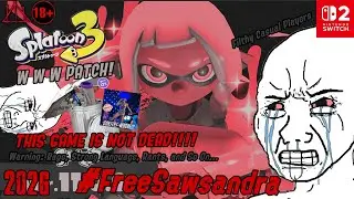 🔞Splatoon 3 PATCH 11.0 REACTION(Rant Warning)