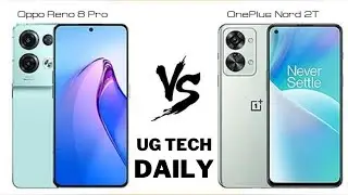 OPPO Reno 8 vs OnePlus Nord 2T/OPPO Reno 8 vs OnePlus Nord 2T Specification review