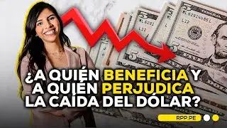 💵📉El dólar cae más de 10% en Perú: ¿Qué factores explican esta tendencia? #ROTATIVARPP | SEGMENTO