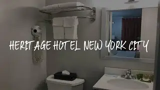 Heritage Hotel New York City Review - New York , United States of America