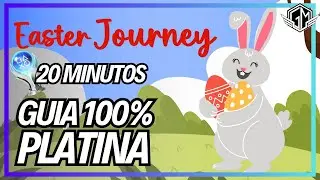 Easter Journey: Platina em 20 Minutos - Todos os trof&eacute;us