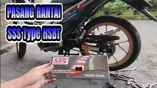 Ganti Rantai SSS Type HSBT - Di Suzuki Satria F150
