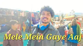 Aaj Hum Gaye Someshwar Mele Me 😍 | Pehli Baar Aisa Mela Dekha | Full Vlog
