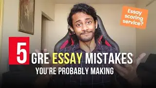 TOP 5 GRE essay mistakes that students make | Our new AWA scoring and review service