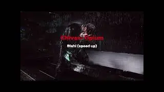 Chivas - Opium (Speed UP)