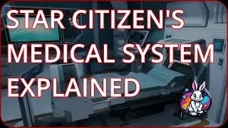 You Won&rsquo;t Believe How Deep Star Citizen&rsquo;s Medical Gameplay Goes!
