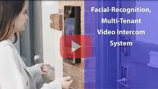 Touch-Screen, Vandal-Resistant, Multi-Tenant Video Intercom