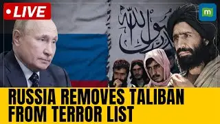 Russia Taliban News LIVE | Russia Removes Taliban From Terror List | Russia News LIVE | N18G