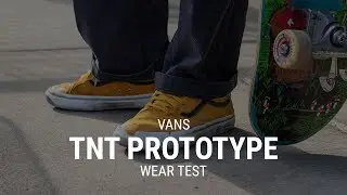 Vans TNT Advanced Prototype Skate Shoe Wear Test Review - Tactics